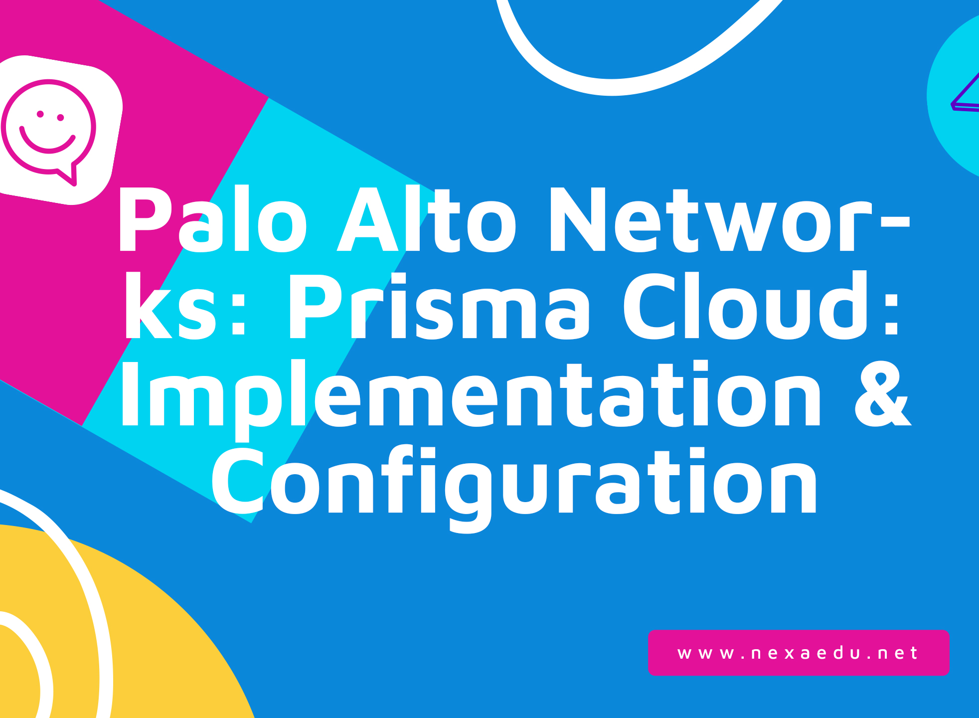 Palo Alto Networks: Prisma Cloud: Implementation &amp; Configuration